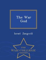 The War God - War College Series