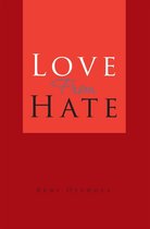 Love from Hate