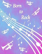 Born to Rock - Pink & Blue Trumpet Composition Notebook