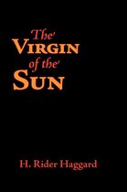 The Virgin of the Sun, Large-Print Edition