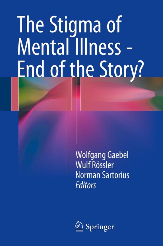 The Stigma of Mental Illness - End of the Story? - cover