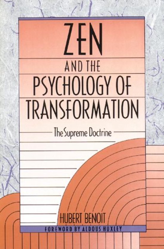 Hubert Benoit Zen & The Psychology Of Transformation | 9780892812721 | Hubert Benoit ...
