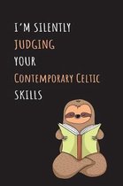 I'm Silently Judging Your Contemporary Celtic Skills