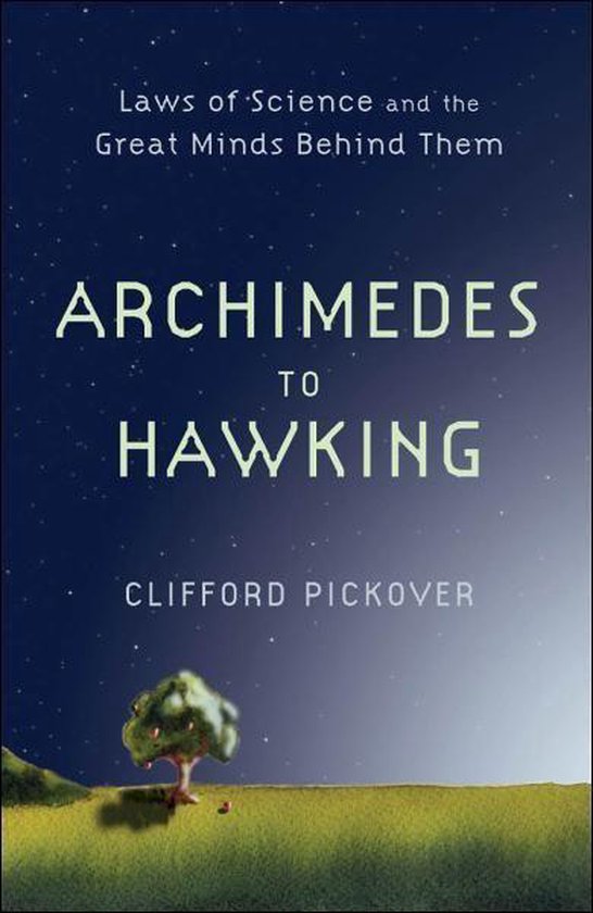Boekomslag van 'Archimedes to Hawking' met sterrenhemel, een boom en velden.