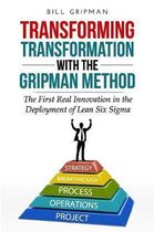 Transforming Transformation with the Gripman Method