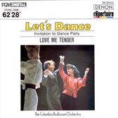 Let's Dance, Vol. 3: Invitation to Dance Party:Love Me Tender