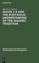 Beihefte zur Zeitschrift fur die Alttestamentliche Wissenschaft171- Isaiah 1–4 and the Post-Exilic Understanding of the Isaianic Tradition