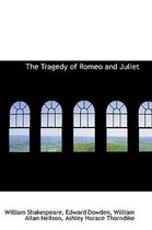 The Tragedy of Romeo and Juliet