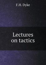 Lectures on tactics