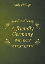 A friendly Germany Why not?