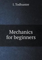 Mechanics for beginners