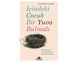 Icindeki Cocuk Bir Yuva Bulmali