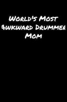World's Most Awkward Drummer Mom