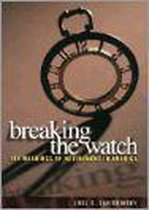 Breaking the Watch