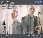 Axel Wolf & Hugo Siegmeth - Flow (CD)