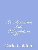 Le Avventure della Villeggiatura