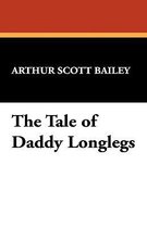 The Tale of Daddy Longlegs