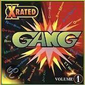 Xrated Gang, The Vol. 1