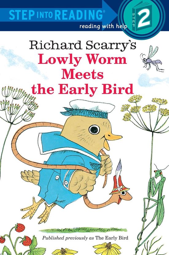 Step into Reading - Richard Scarry's Lowly Worm Meets the Early Bird