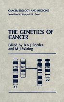 Cancer Biology and Medicine 4 - The Genetics of Cancer