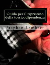 Guida per il ripristino della tossicodipendenza