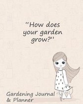 How Does Your Garden Grow?