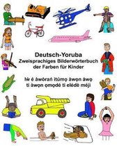 Deutsch-Yoruba Zweisprachiges Bilderw rterbuch Der Farben F r Kinder