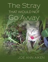 The Stray That Would Not Go Away