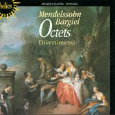 Mendelssohn: Octet; Bargiel: Octet / Divertimenti