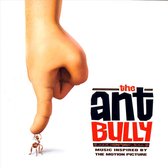 Music Inspired By the Motion Picture the Ant Bully