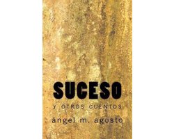 Suceso y otros cuentos