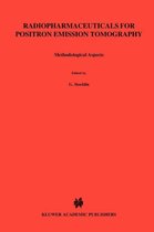 Radiopharmaceuticals for Positron Emission Tomography - Methodological Aspects