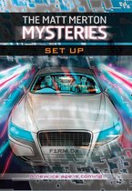 The Matt Merton Mysteries - Set Up