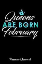 Queens Are Born in February Password Journal