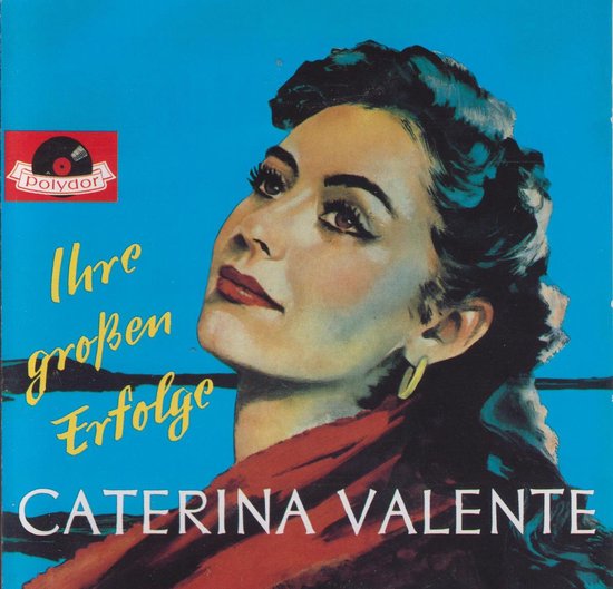 Ihre Grossen Erfolge, Caterina Valente | CD (album) | Muziek | bol