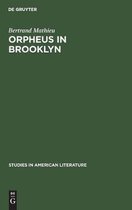 Studies in American Literature31- Orpheus in Brooklyn