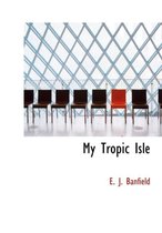 My Tropic Isle
