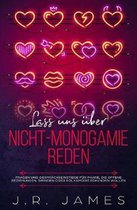 Lass uns ber Nicht-Monogamie reden