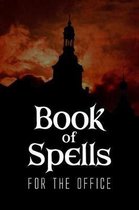 Book of Spells for the Office