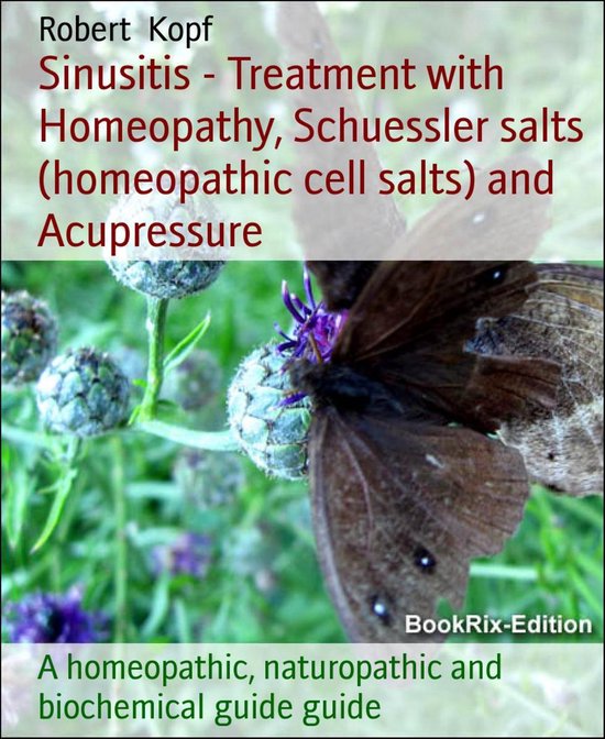 Sinusitis Treatment with Homeopathy, Schuessler salts (homeopathic