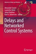 Advances in Delays and Dynamics 6 - Delays and Networked Control Systems