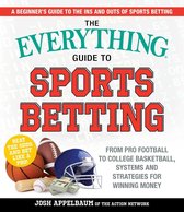 Everything® - The Everything Guide to Sports Betting