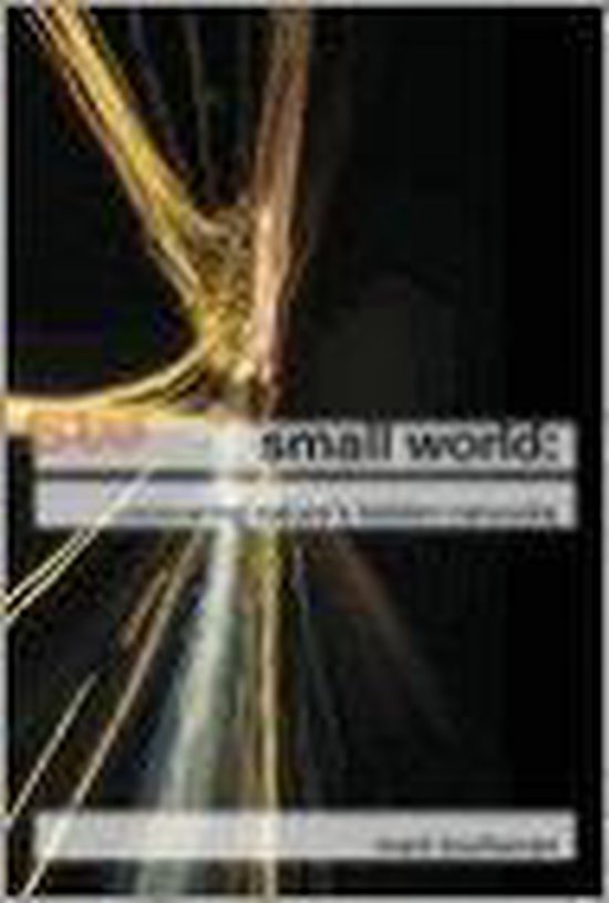 Small World: Uncovering Nature's Hidden Networks - cover
