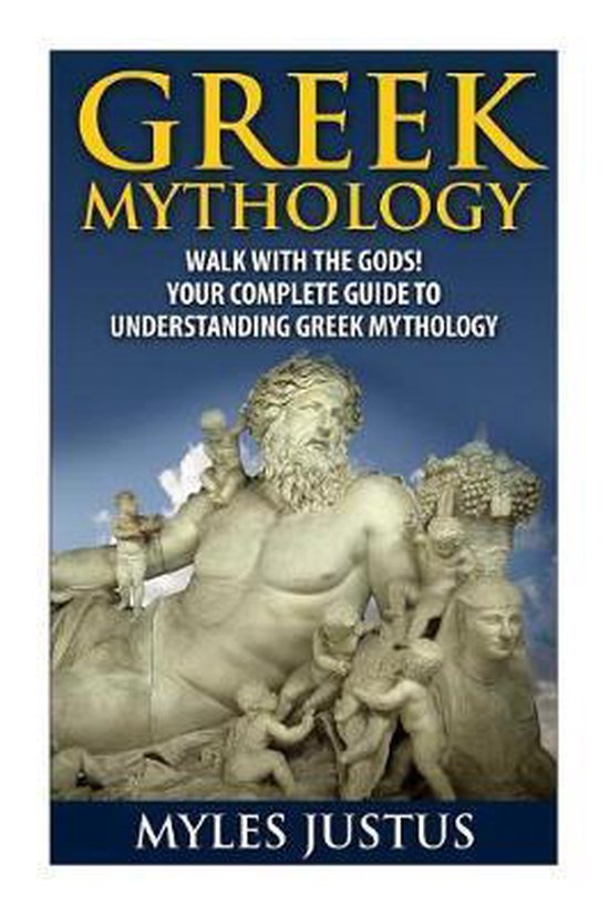Greek Mythology 9781500791728 Myles Justus Boeken