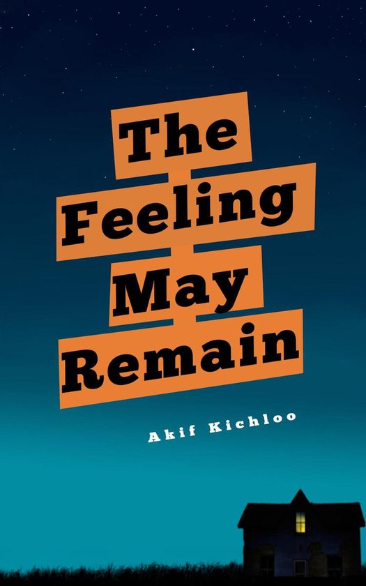 The Feeling May Remain