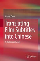 Translating Film Subtitles into Chinese