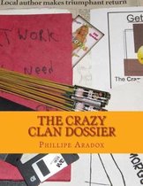 The Crazy Clan Dossier