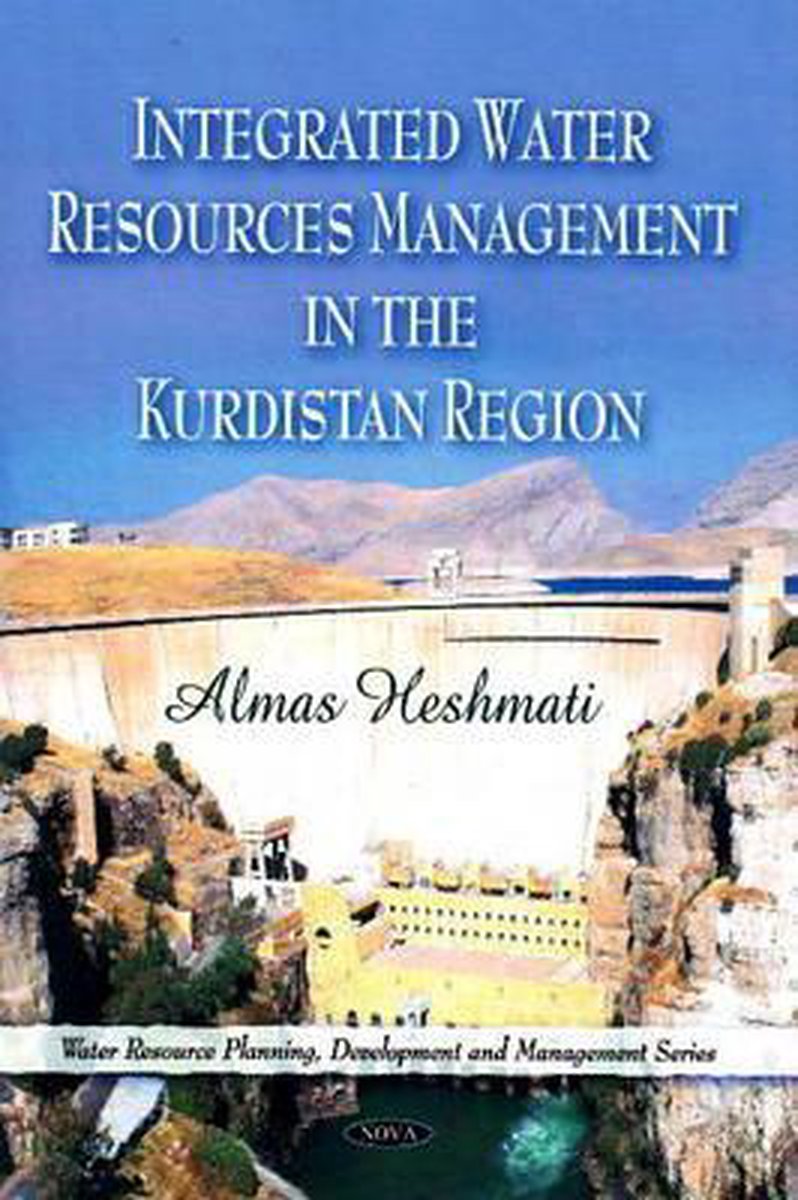 Integrated Water Resource Management in the Kurdistan Region - Almas Heshmati