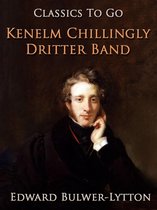 Classics To Go - Kenelm Chillingly. Dritter Band