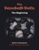 The Baseball-Bats: The Beginning